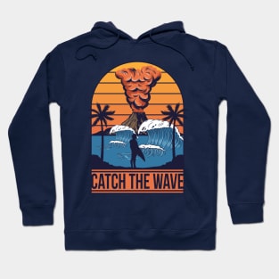 Catch the Wave - Under the Volcano Hoodie